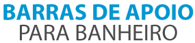 Barras de Apoio Para Banheiro